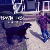 Swellers - Good For Me 유럽수입반, 1CD
