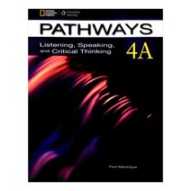 Pathways Listening Speaking and Critical Thinking 4A, National Geographic Society