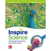 Inspire Science G4 SB Unit 4 (Student Edition):Information Processing and Living Things, McGraw-Hill