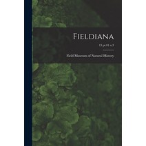 (영문도서) Fieldiana; 13 pt.01 n.3 Paperback, Legare Street Press, English, 9781014575609