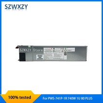 Refurbished For Supermicro PWS-741P-1R 740W 1U 80 PLUS 플래티넘 이중화 단일 출력 전원 공급 장치 모듈, 한개옵션0