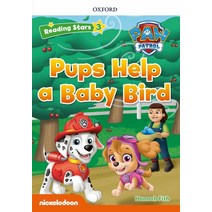 PAW Patrol Pups Help a Baby Bird, Oxford University Press