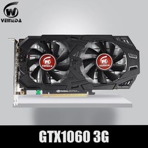 가성비 VEINEDA 그래픽 카드 GTX 1060 3GB 6GB 192Bit GDDR5 GPU 비디오 카드 PCI-E3.0 GTX 1050Ti보다 강력한 nVIDIA 게임용, GTX1060 6GB