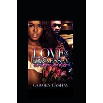 Love and Hennessy: An Addictive Kind Of Love Paperback, Independently Published, English, 9798569327294
