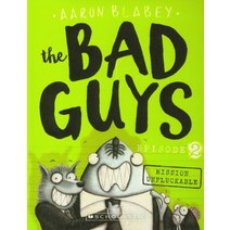 The Bad Guys Episode 2: in Mission Unpluckable, Scholastic