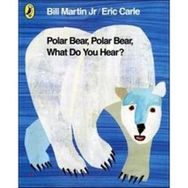 Polar Bear Polar Bear What Do You Hear?, (외국도서)