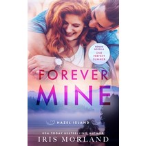 (영문도서) Forever Mine Paperback, Blue Violet Press LLC, English, 9781951063313
