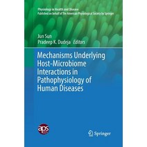 Mechanisms Underlying Host-Microbiome Interactions in Pathophysiology of Human Diseases, Springer