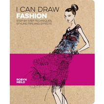 I Can Draw Fashion: Step-By-Step Techniques Styling Tips and Effects Paperback, Sirius Entertainment, English, 9781839407048