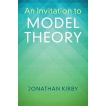 (영문도서) An Invitation to Model Theory Paperback, Cambridge University Press, English, 9781316615553