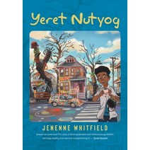 (영문도서) Yeret Nutyog: Inspired by Actual Life Events of Artist Tyree Guyton Founder of the Internat... Paperback, Tellwell Talent, English, 9780228838845