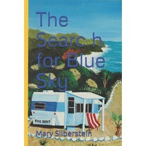The Search for Blue Sky Paperback, Independently Published, English, 9798579116468