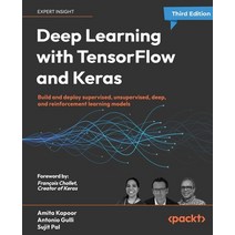 (영문도서) Deep Learning with TensorFlow and Keras - Third Edition: Build and deploy supervised unsuper... Paperback, Packt Publishing, English, 9781803232911