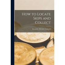 (영문도서) How to Locate Skips and Collect Paperback, Hassell Street Press, English, 9781015074415