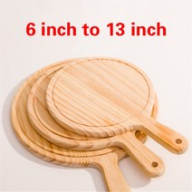 나무 원형 피자 보드 6 13 인치 베이킹 트레이 스톤 커팅 플래터 케이크, [08] 13inch