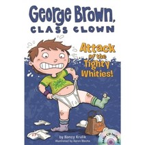 George Brown Class Clown #7: Attack of the Tighty Whities!, Grosset & Dunlap