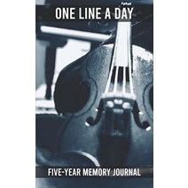 현 바이올린 줄 튜닝 One Line a Day - Five Year Memory Journal: Violin Diary for Violinists and String Musici