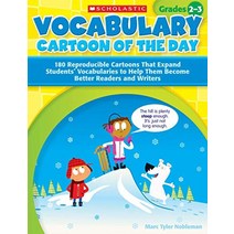 Vocabulary Cartoon of the Day for Grades 2-3: 180 Reproducible Cartoons That Expand Students’ Vocabu