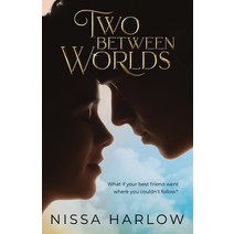 (영문도서) Two Between Worlds Paperback, Nimble Hope Publishing, English, 9781777744618