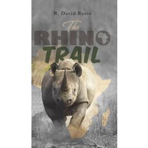 The Rhino Trail Hardcover, Austin Macauley, English, 9781528915298
