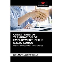 Conditions of Termination of Employment in the D.D.R. Congo Paperback, Our Knowledge Publishing, English, 9786203227918