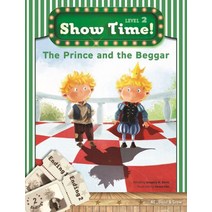 Show Time! Level. 2: The Prince and the Beggar, NE Build&Grow