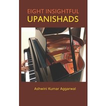 (영문도서) Eight Insightful Upanishads Paperback, Devotees of Sri Sri Ravi Sh..., English, 9789392201356