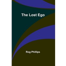(영문도서) The Lost Ego Paperback, Alpha Edition, English, 9789357384803