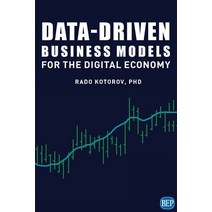 Data-Driven Business Models for the Digital Economy Paperback, Business Expert Press