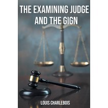 (영문도서) The Examining Judge and the GIGN Paperback, Westwood Books Publishing, English, 9781685360016