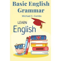 (영문도서) Basic English Grammar: A to Z Elementary English Course Paperback, Sorens Books, 9781805476429