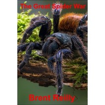 (영문도서) The Great Spider War Paperback, Independently Published, English, 9781723751257