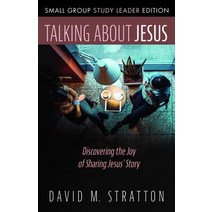 Talking about Jesus Small Group Study Leader Edition Paperback, Resource Publications (CA)