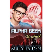 (영문도서) Alpha Geek: Maverick Paperback, Independently Published, English, 9798354550524