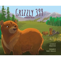 Grizzly 399 - Hardback 2nd Edition Hardcover, Green Kids Club, Inc.