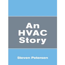 (영문도서) An Hvac Story: And Thepigeonhole.Com in 1998 Paperback, Liferich, English, 9781489740274