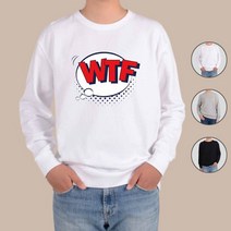 팝아트 아토가토 유행어 말풍선 맨투맨 wtf 후드티 아동 남자 디지털프린팅 여자 가족티