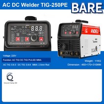 ANDELI AC DC TIG 용접기 TIG-250PE MMA 펄스 알루미늄 스폿 220V, 01 220V LED BARE