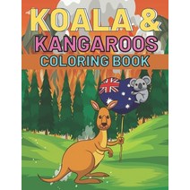 Koala & Kangaroos Coloring Book: This Amazing Koala & Kangaroos Coloring Pages For Everyone Draw Col... Paperback, Independently Published, English, 9798706975609