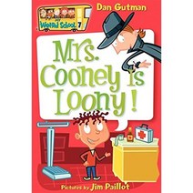 My Weird School #7 : Mrs. Cooney Is Loony!, Harpercollins