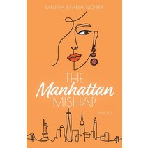 (영문도서) The Manhattan Mishap Paperback, FriesenPress, English, 9781039113473