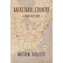 (영문도서) Basketball Country: A Road Trip Story Paperback, FriesenPress, English, 9781039123601