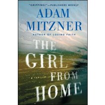The Girl from Home:A Book Club Recommendation!, Gallery Books
