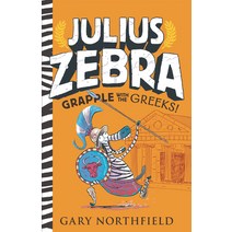 (영문도서) Julius Zebra: Grapple with the Greeks! Paperback, Candlewick Press (MA), English, 9781536219883