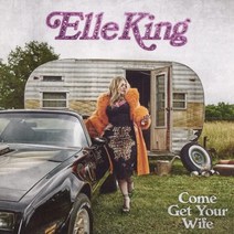[LP] Elle King (엘리 킹) - Come Get Your Wife [LP]