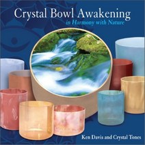 [CD] Ken Davis and Crystal Tones - Crystal Bowl Awakening in Harmony with Nature (크리스탈 ...