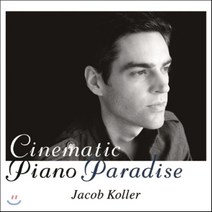[CD] Jacob Koller (제이콥 콜러) - Cinematic Piano Paradise