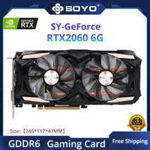 SOYO 월드 프리미어 Nvidia Geforce RTX2060 SUPER GDDR6 8G 그래픽, 1 RTX 2060 6G