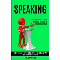 Speaking: Public Speaking Guide to Becoming a More Successful and Charismatic Leader (Overcome Fear ... Paperback, Rob Miles