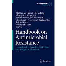 (영문도서) Handbook on Antimicrobial Resistance: Current Status Trends in Detection and Mitigation Meas... Hardcover, Springer, English, 9789811992780